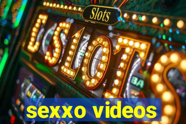 sexxo videos